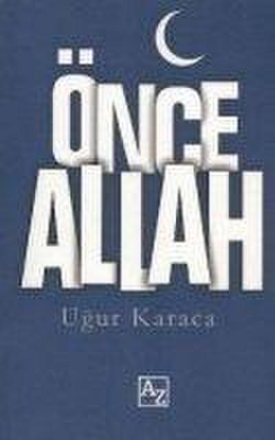 Önce Allah