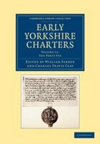 Early Yorkshire Charters - Volume 11