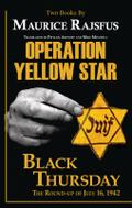 Operation Yellow Star / Black Thursday