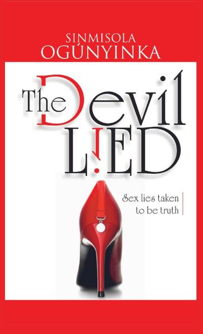 The Devil Lied