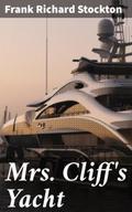 Mrs. Cliff’s Yacht