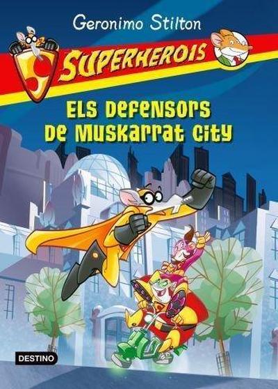 Els defensors de Muskarrat City : superherois