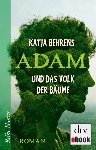 Adam und das Volk der Bäume