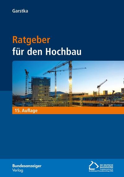 Ratgeber für den Hochbau (15. Auflage)