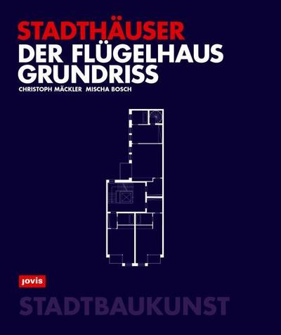 Der Flügelhausgrundriss