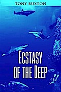 Ecstasy of the Deep