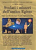 Svelati i misteri dell’antico Egitto