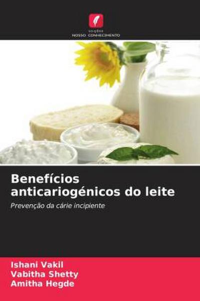 Benefícios anticariogénicos do leite
