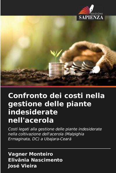 Confronto dei costi nella gestione delle piante indesiderate nell’acerola