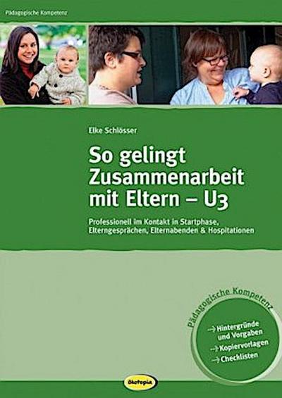So gelingt Zusammenarbeit mit Eltern - U3