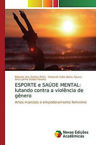 ESPORTE e SAÚDE MENTAL: lutando contra a violência de gênero