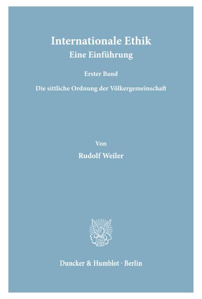 Internationale Ethik. Eine Einführung.