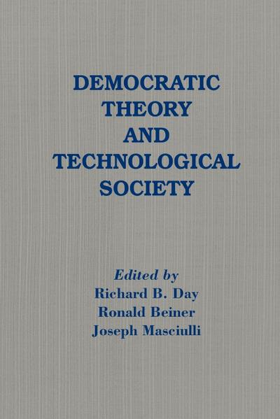 Democratic Theory and Technological Society