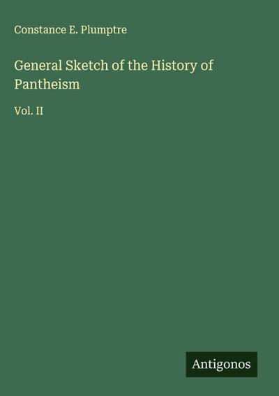 General Sketch of the History of Pantheism