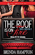 The Roof Is on Fire
