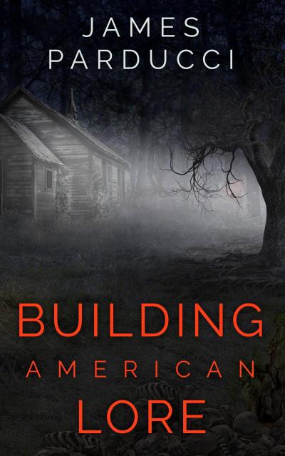 Building American Lore