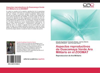 Aspectos reproductivos de Guacamaya Verde Ara Militaris en el ZOOMAT