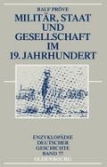 Militär, Staat und Gesellschaft im 19.Jahrhundert
