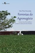 Ferrovias do Agronegócio