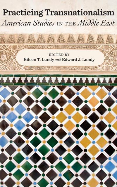 Practicing Transnationalism