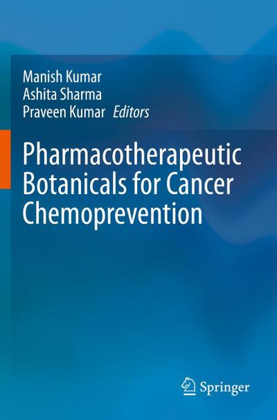 Pharmacotherapeutic Botanicals for Cancer Chemoprevention