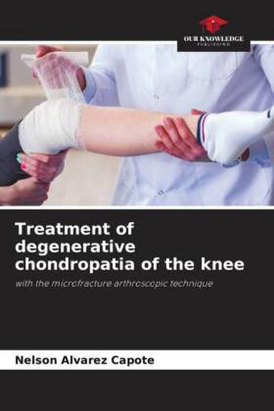 Treatment of degenerative chondropatia of the knee