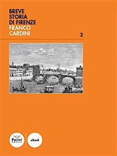 Breve storia di Firenze