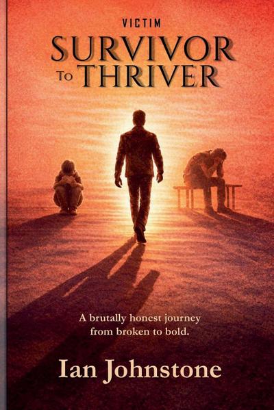 victim, SURVIVOR to THRIVER