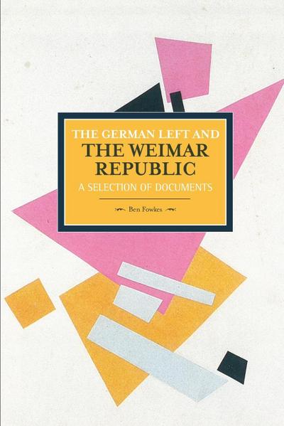 The German Left and the Weimar Republic