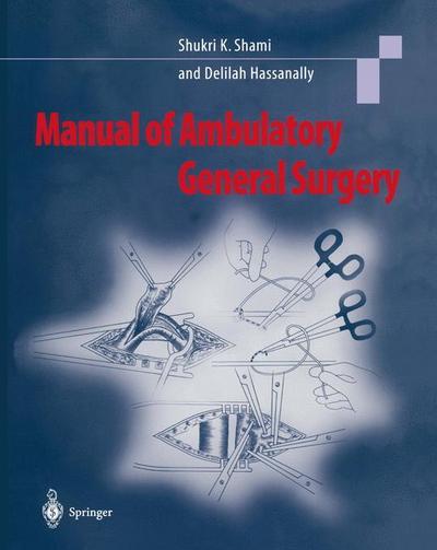 Manual of Ambulatory General Surgery