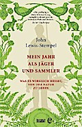 Mein Jahr als Jäger und Sammler