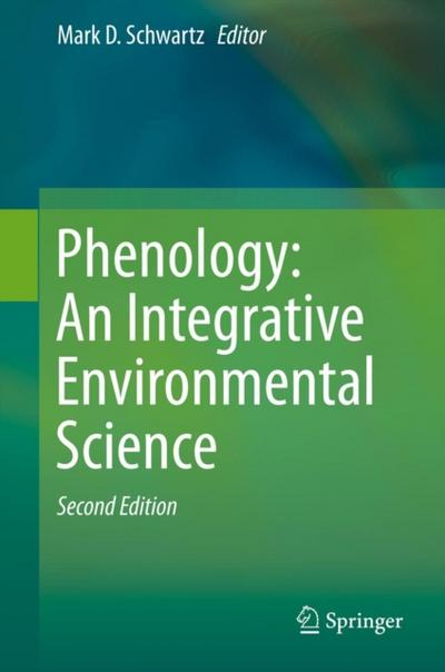 Phenology: An Integrative Environmental Science