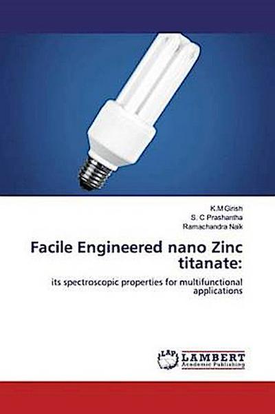 Facile Engineered nano Zinc titanate: