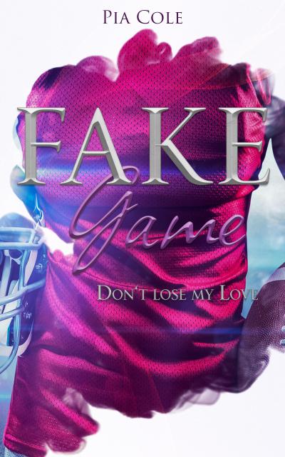 Fake Game: Don’t lose my love