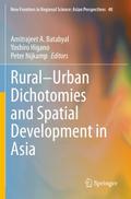 Rural-Urban Dichotomies and Spatial Development in Asia