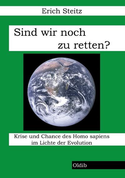 Sind wir noch zu retten?