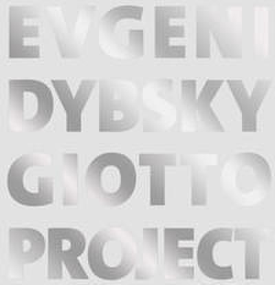 Evgeni Dybsky - Giotto Project
