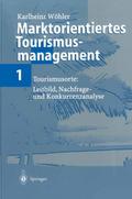 Marktorientiertes Tourismusmanagement 1