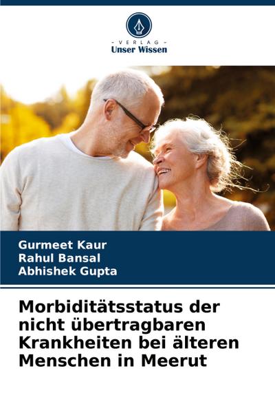 Morbiditätsstatus der nicht übertragbaren Krankheiten bei älteren Menschen in Meerut