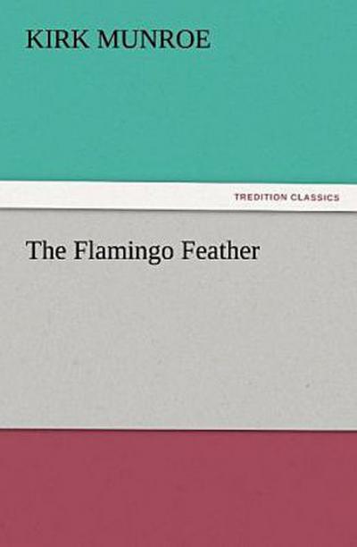 The Flamingo Feather