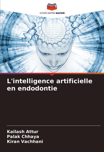 L’intelligence artificielle en endodontie
