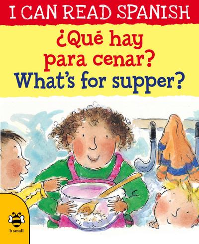 What’s for Supper?/?Que hay para cenar?