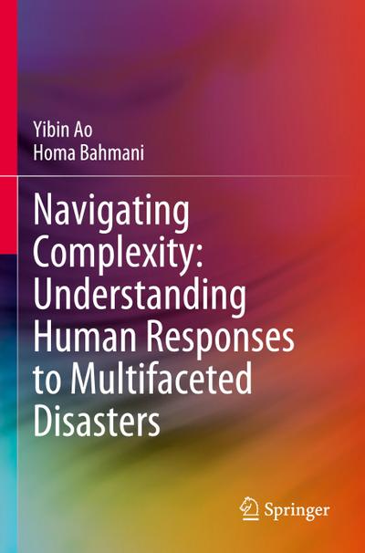 Navigating Complexity: Understanding Human Responses to Multifaceted Disasters