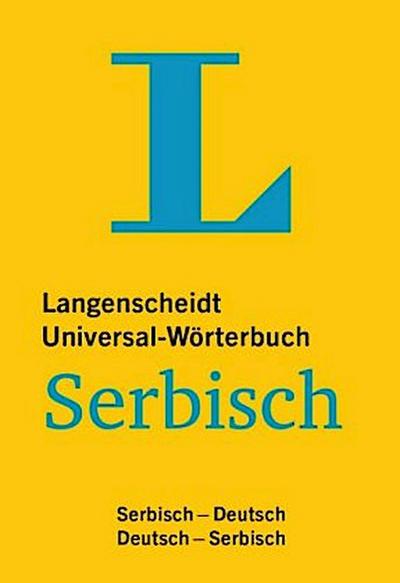 Langenscheidt Universal-Wörterbuch Serbisch - mit Zusatzseiten Zahlen: Serbisch-Deutsch/Deutsch-Serbisch (Langenscheidt Universal-Wörterbücher)