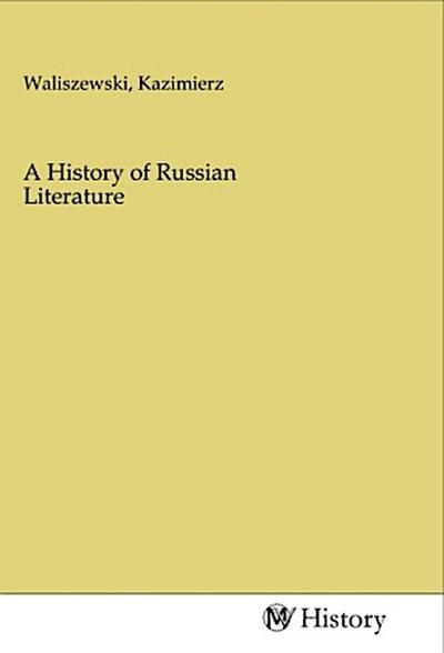 A History of Russian Literature