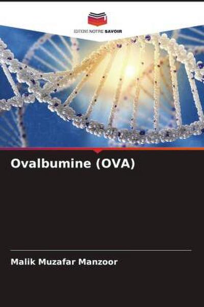 Ovalbumine (OVA)