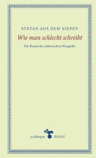 Wie man schlecht schreibt