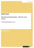 Branchenstrukturanalyse - Theorie und Praxis