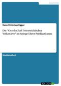 Die "Gesellschaft österreichischer Volkswirte" im Spiegel ihrer Publikationen
