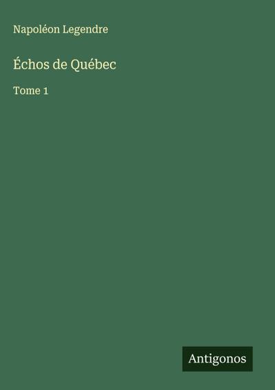 Échos de Québec